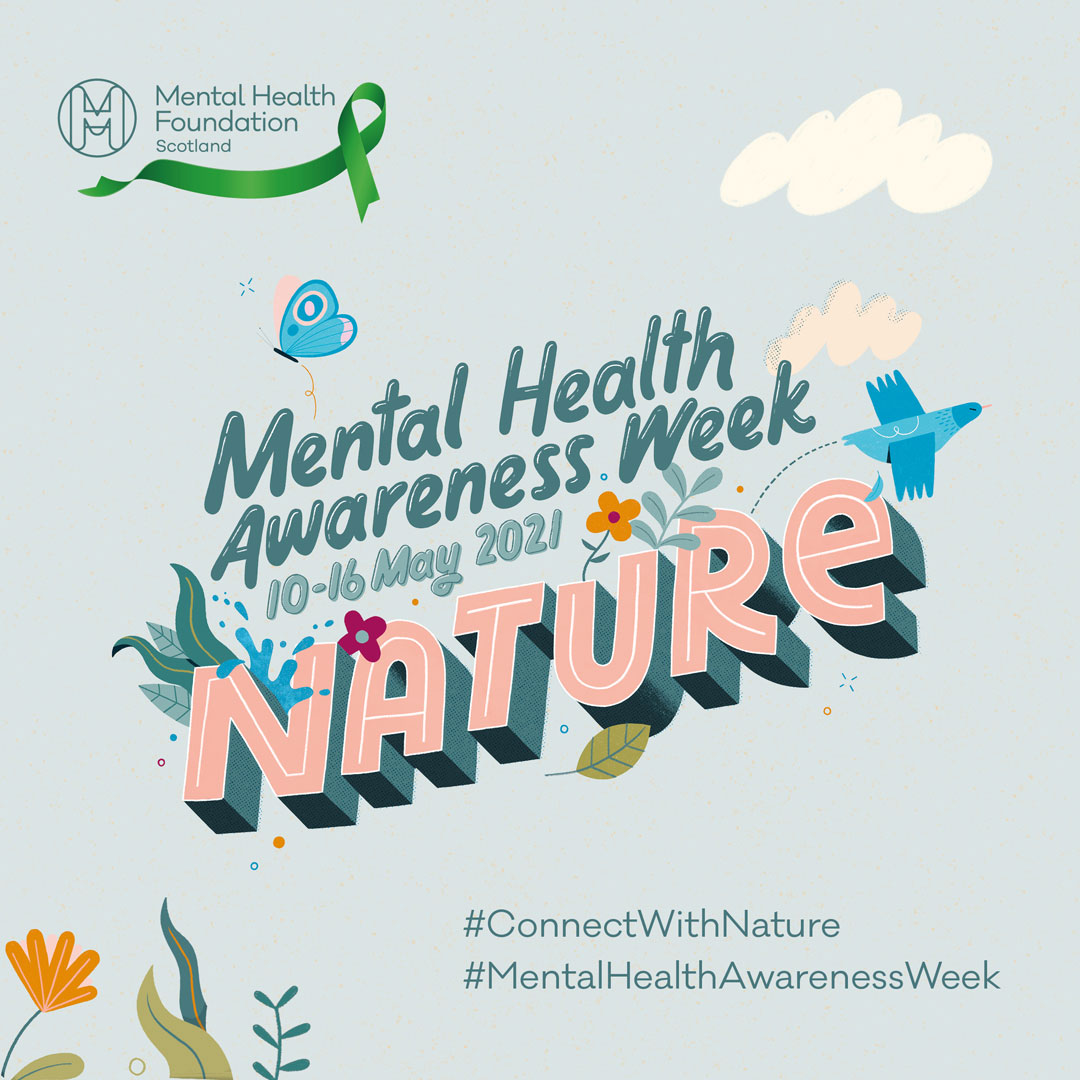 Mental Health Week May 20201 - Connecting With Nature