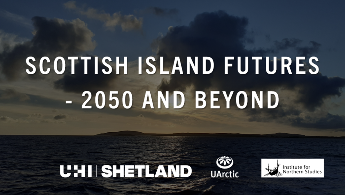 SCOTTISH ISLAND FUTURES – 2050 AND BEYOND